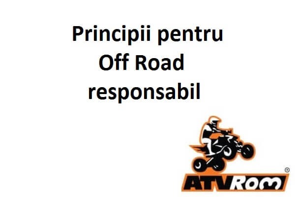 Cum sa faci Off Road responsabil